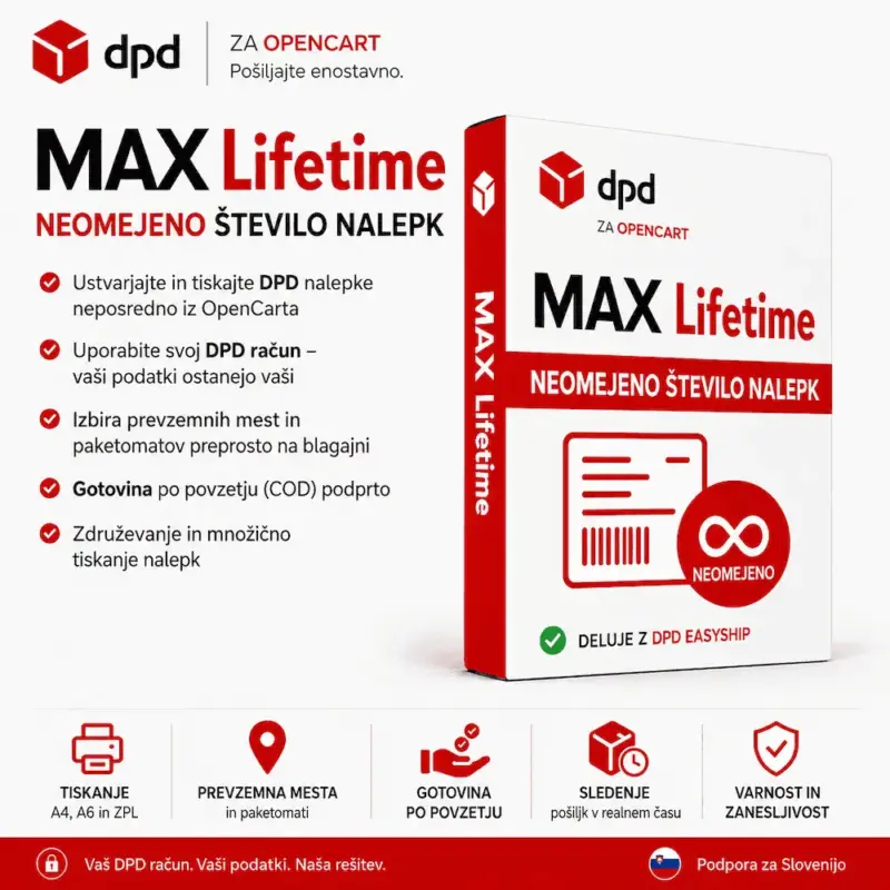 Max Lifetime – doživljenjska licenca DPD modula za OpenCart z neomejenim številom nalepk